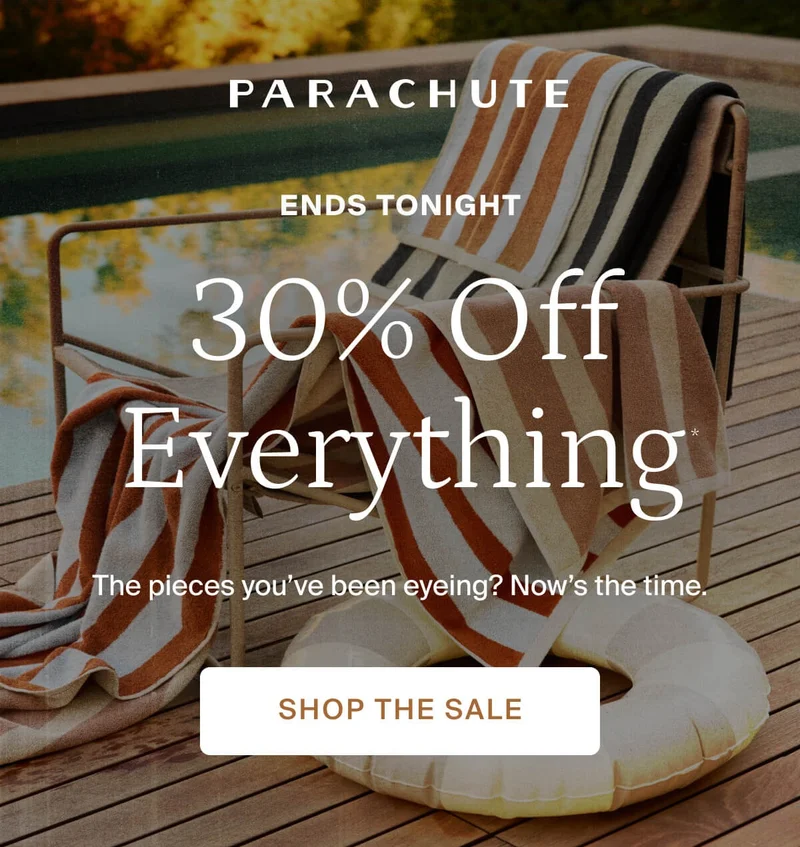36 hours left. 30% off everything. Shop the sale.