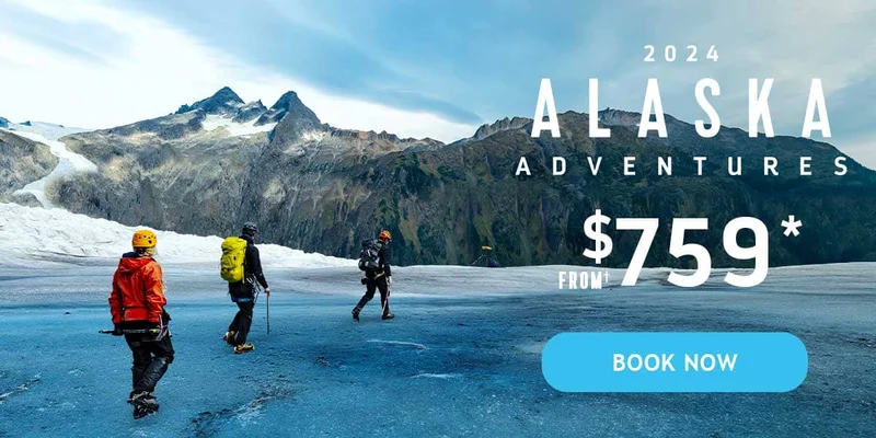 2024 ALASKA ADVENTURES
