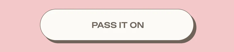 Pass it on