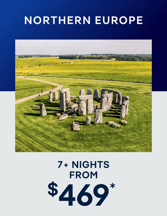 Northern Europe – 7+ Nights – Click to View Cruises & Book Now