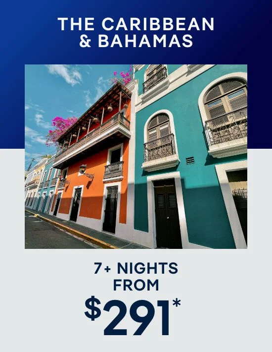 The Caribbean & Bahamas – 7+ Nights – Click to View Cruises & Book Now