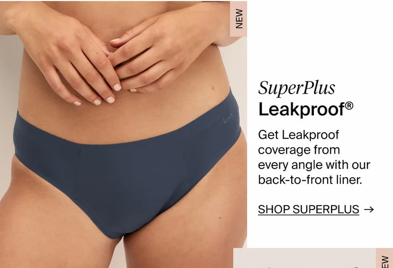 Superplus Leakproof®. SHOP SUPERPLUS →