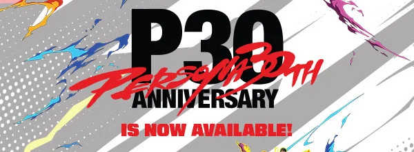 Persona 30th Anniversary is now available!