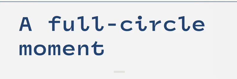 A full Circle moment