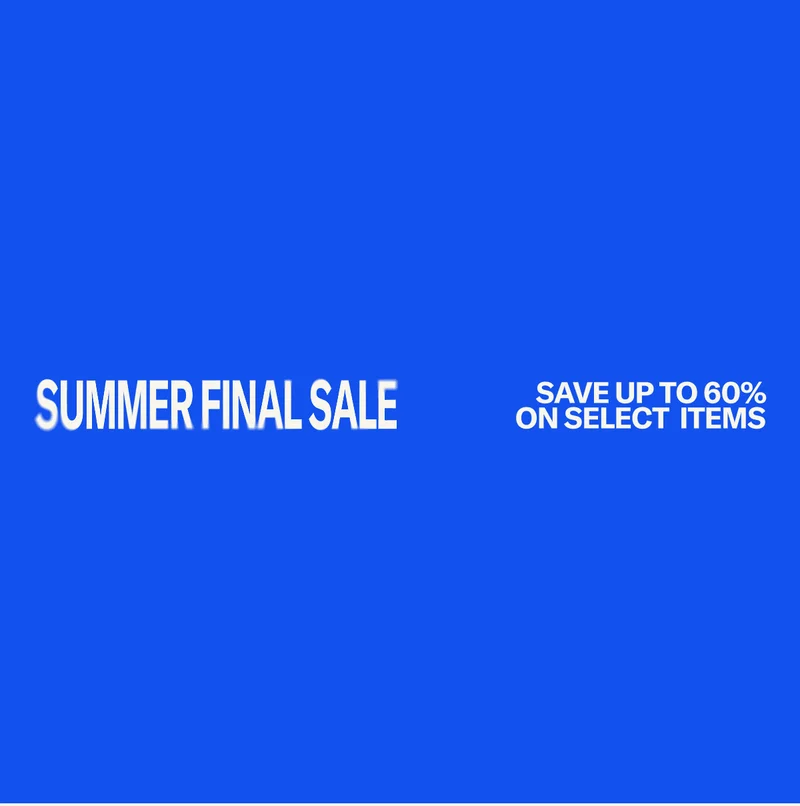 Summer Final Sale: Save up to 60% on select items