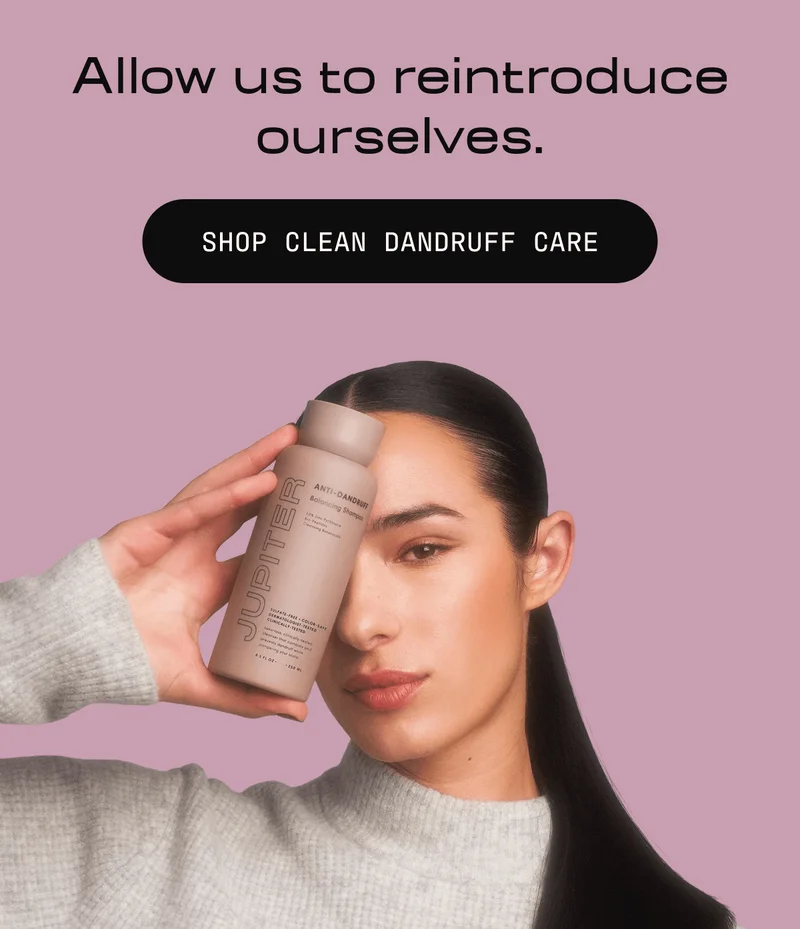 Allow us to reintroduce ourselves. | Shop clean dandruff care