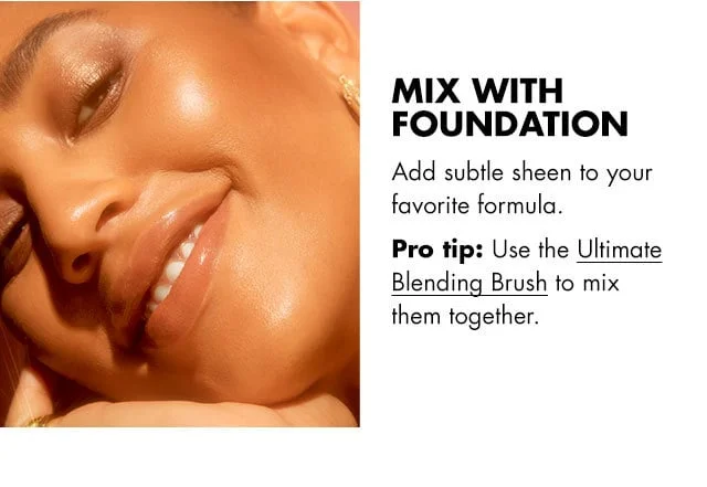Mix with foundation