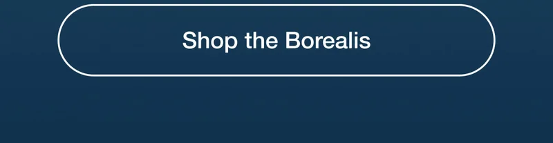 Shop the Borealis
