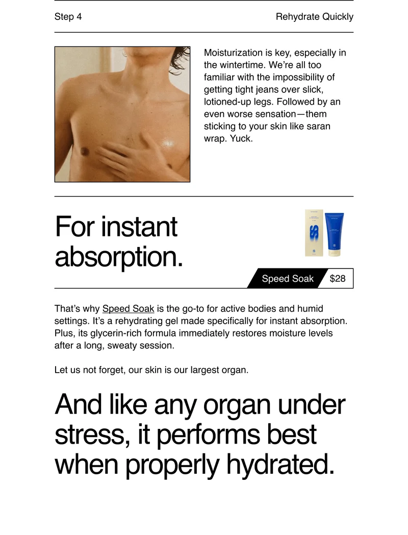 Step 4: Rehydrate Quickly