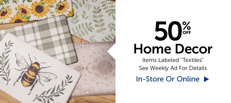 50% Off Home Decor - Items Labeled Textiles.