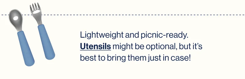 Lightweight and picnic-ready. Utensils might be optional, but it’s best to bring them just in case!