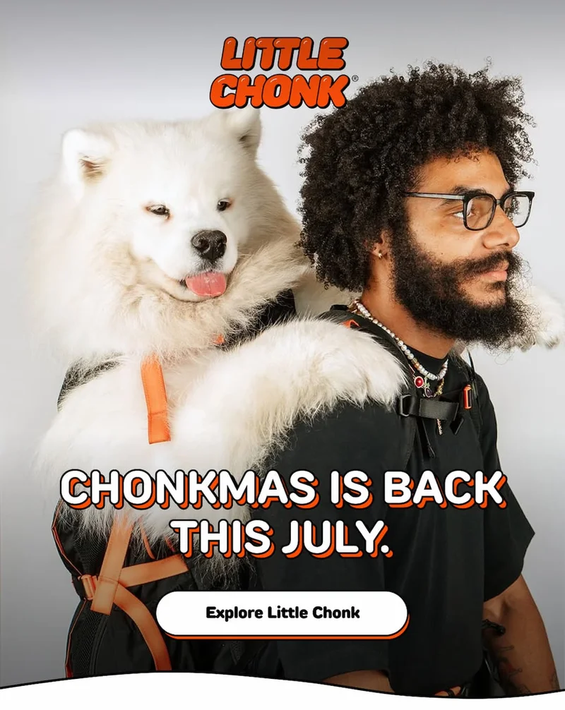 CHONKMAS IS BACK THIS JULY.