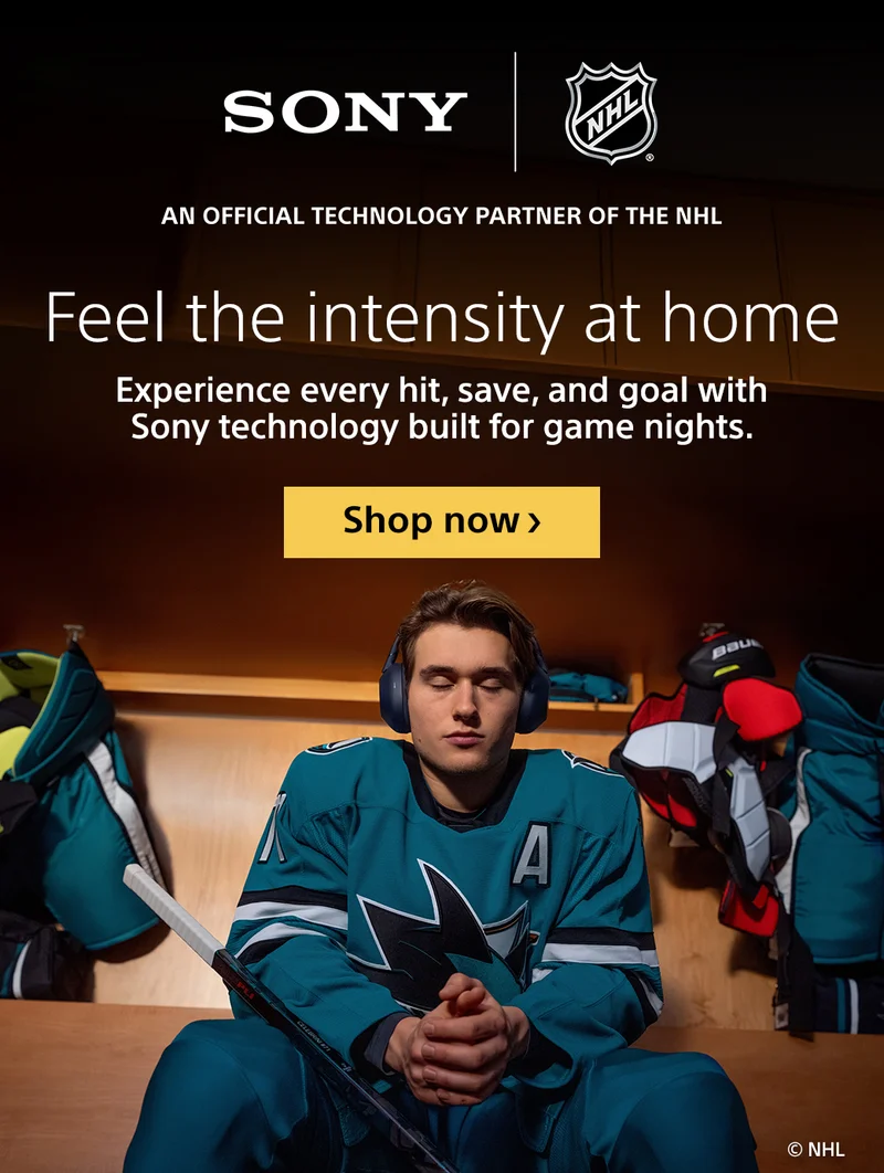 Sony | An Official Technology Partner Of The NHL | Feel the intensity at home | Experience every hit, save, and goal with Sony technology built for game nights. | Shop now