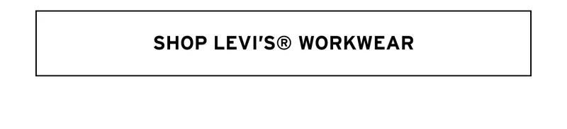 SHOP LEVI'S® WORKWEAR