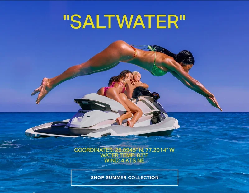 "SALTWATER" Summer Collection: Women in bikinis on jet ski, one diving into tropical ocean.