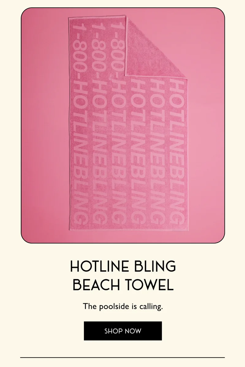 Hotline Bling Beach Towel | The poolside is calling. | SHOP NOW