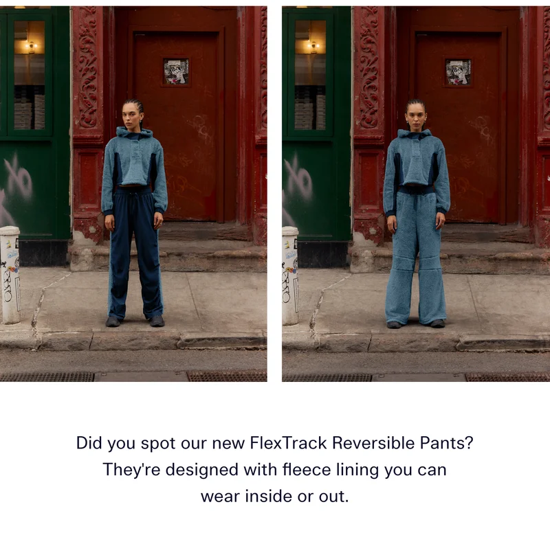Did you spot our new FlexTrack Reversible Pants? They're designed with fleece lining you can wear inside or out.