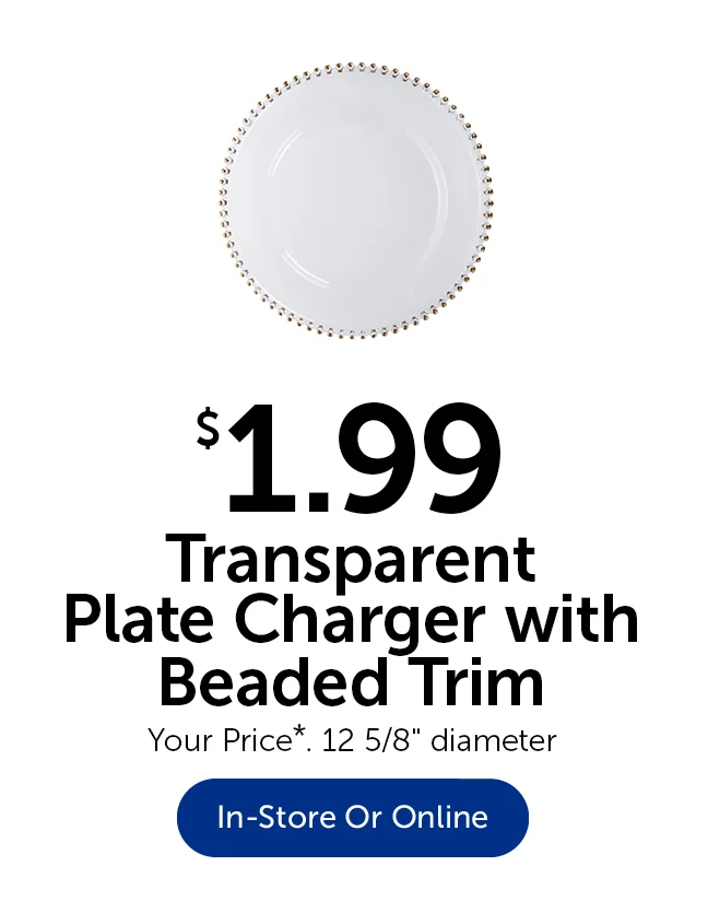 $1.99 Transparent Plate Charger With Beaded Trim