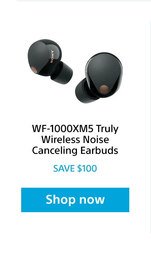 WF-1000XM5 Truly Wireless Noise Canceling Earbuds | Save $100 | Shop now