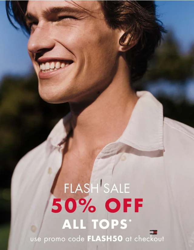 Flash sale                                            50% off all tops*                                            use promo code discount code at checkout