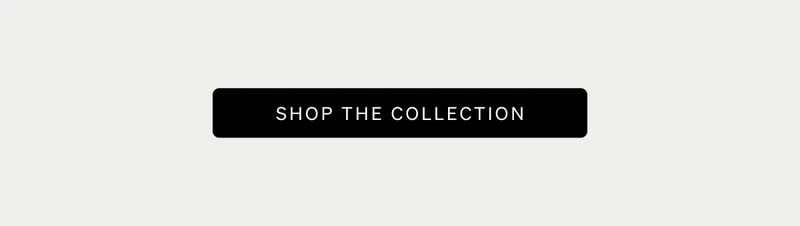 Shop the collection