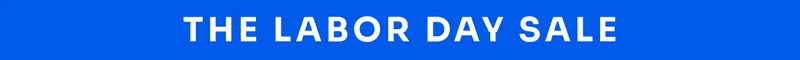 THE LABOR DAY SALE
