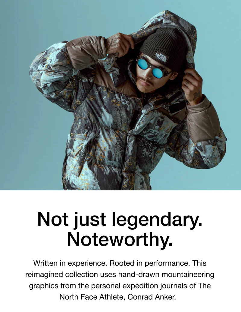Written in experience. Rooted in performance. This reimagined collection uses hand-drawn mountaineering graphics from the personal expedition journals of The North Face Athlete, Cornad Anker.