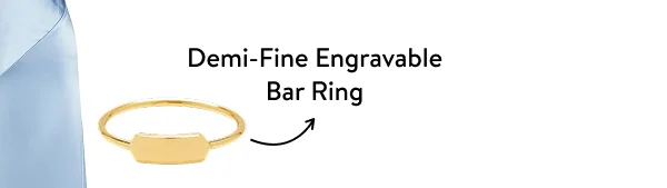 Demi-Fine Engravable Bar Ring