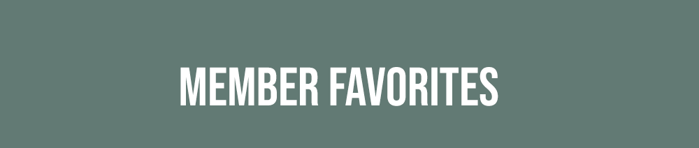 Member Favorites