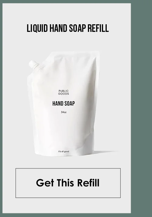 Liquid Hand Soap Refill. Get This Refill