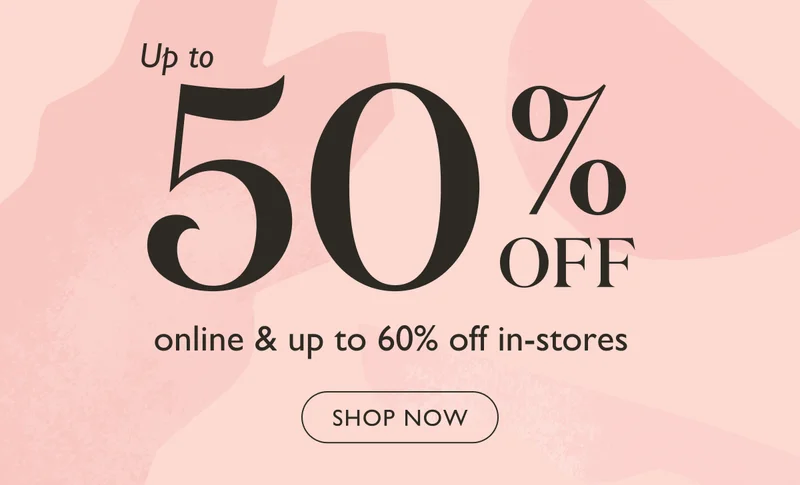 Shop up to 50% OFF online and up to 60% off in-stores during our Semi-Annual Sidewalk Sale!