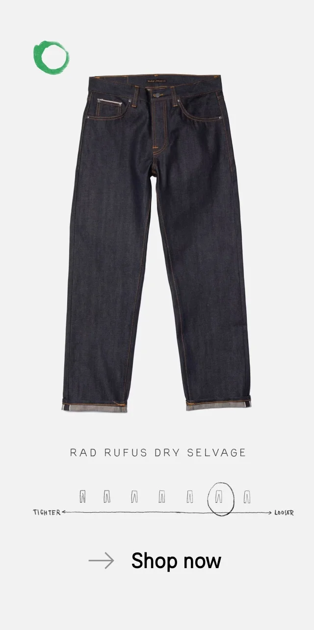 Rad Rufus Dry Selvage Rad Rufus Dry Selvage