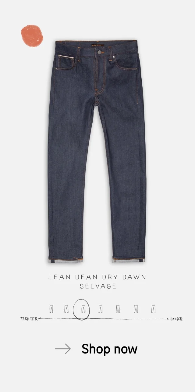 Lean Dean Dry Dawn Selvage Lean Dean Dry Dawn Selvage