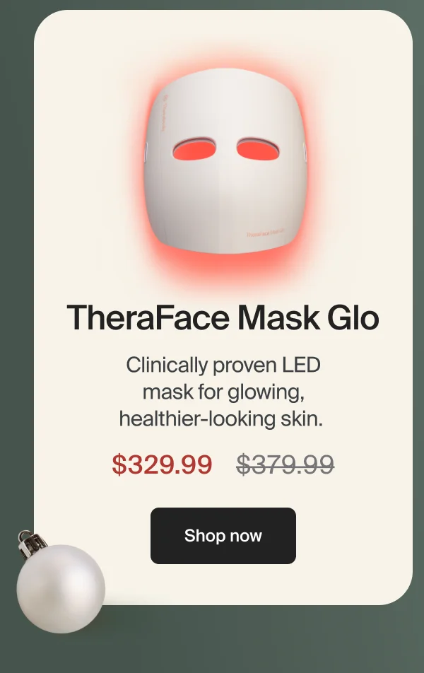 TheraFace Mask Glo | Clinically proven LED mask for glowing, healthier-looking skin.&nbsp; | $329.99 | Shop now
