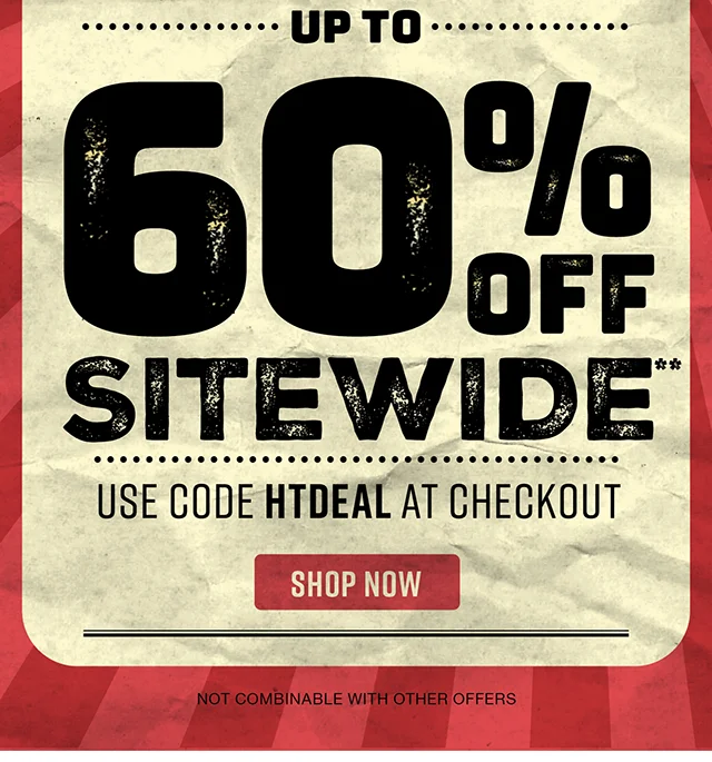 Up to 60% off sitewide. Use code discount code at checkout. Shop now.