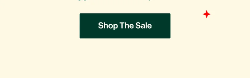 Up to 40% off sitewide. Shop The Sale