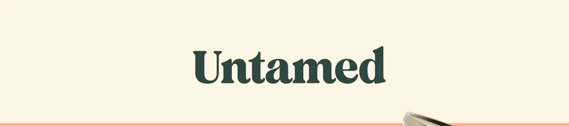 Untamed