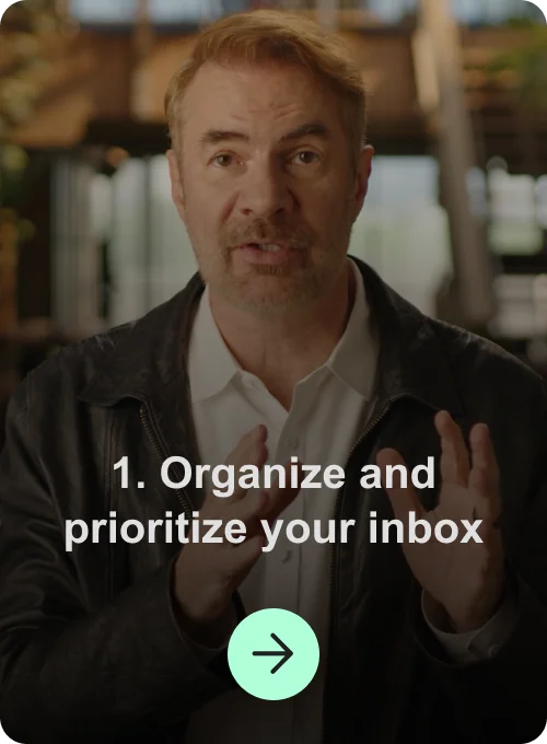 1. Organize and prioritize your inbox