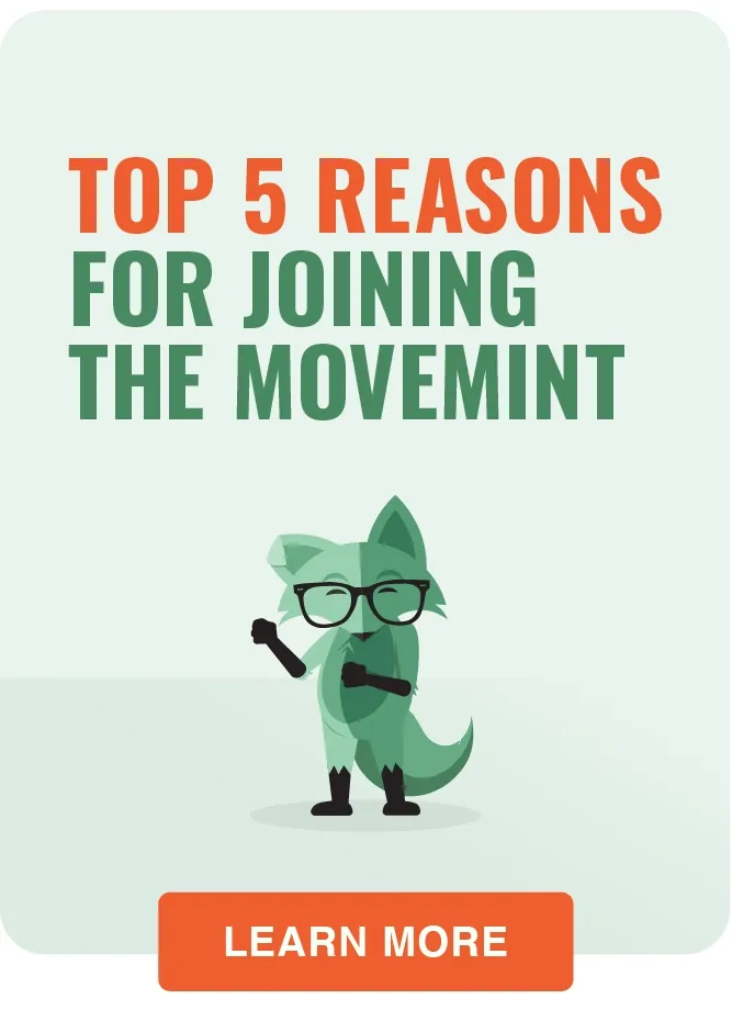 Top 5 Reasons for joining the moveMINT