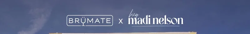 BrüMate x Madi Nelson Collab Coming Soon