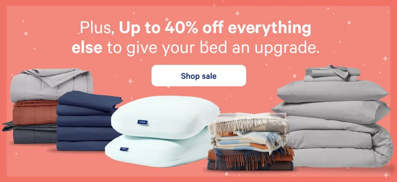 Plus, Up to 40% off everything else to give your bed an upgrade. >> Shop sale >>