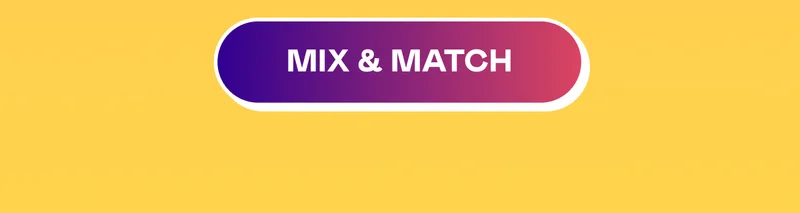 Mix & Match