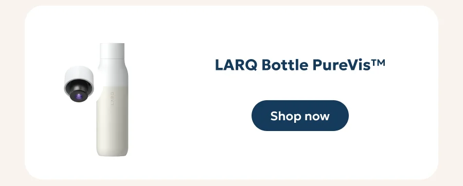 LARQ Bottle PureVis™