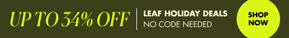 Up to 34% off Leaf Holiday Deals No Code Needed
