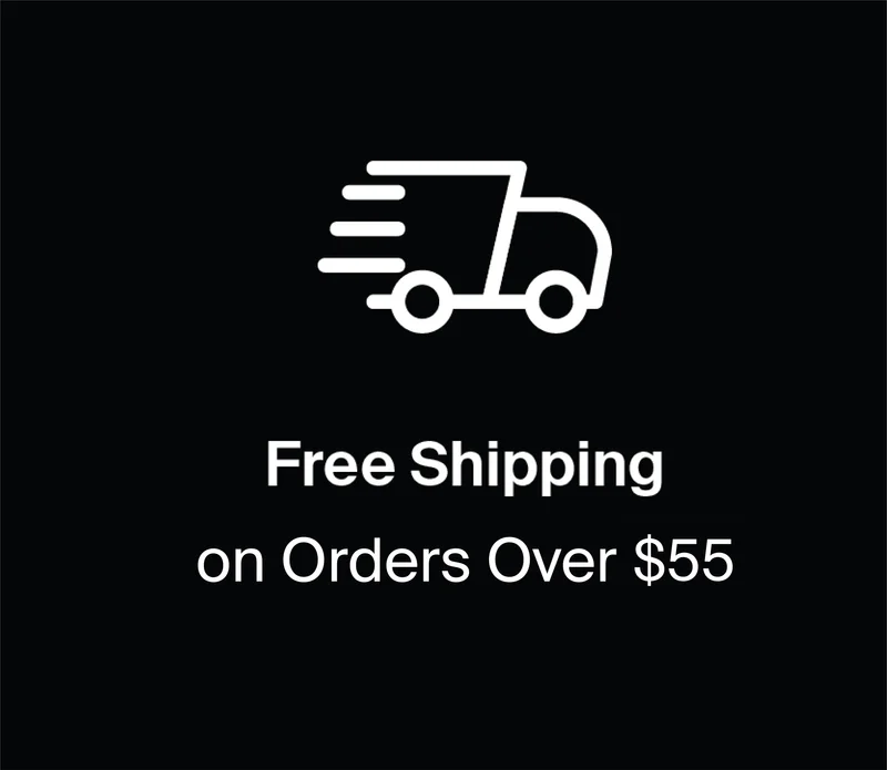 Free Shipping on Orders Over $55