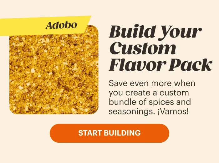 Build Your Custom Flavor Pack START BUILDING