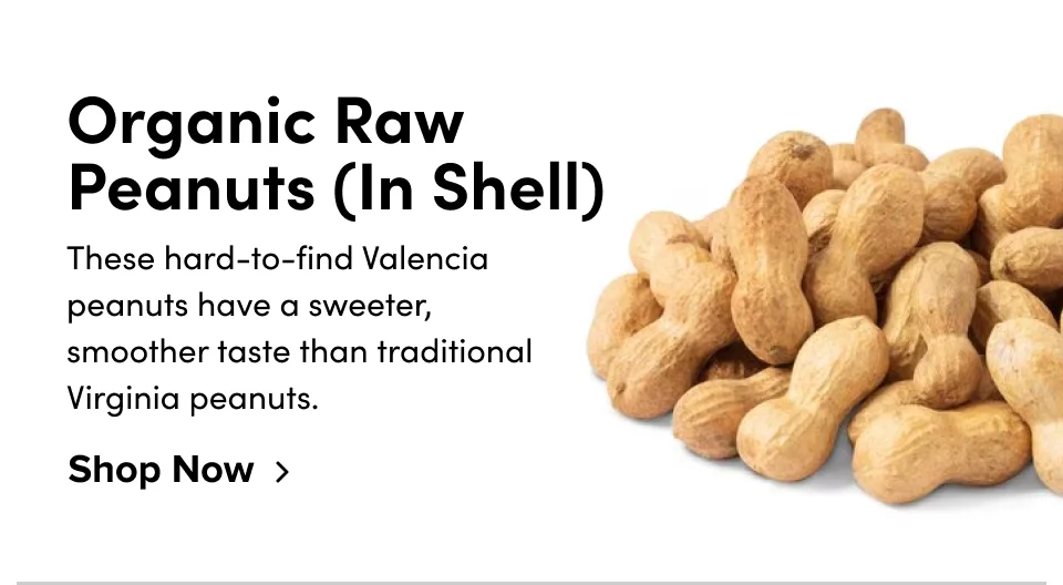 Organic Raw Peanuts (In Shell); Shop Now