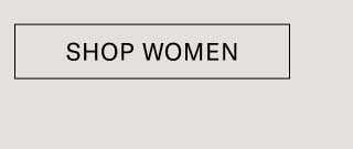SHOP WOMEN