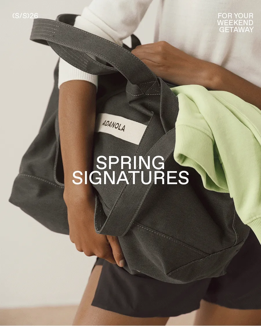 Spring signatures: For your weekend getaway