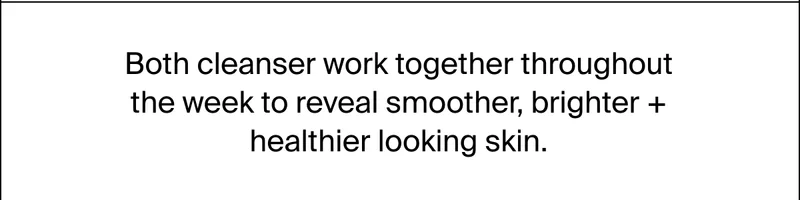 Both cleanser work together